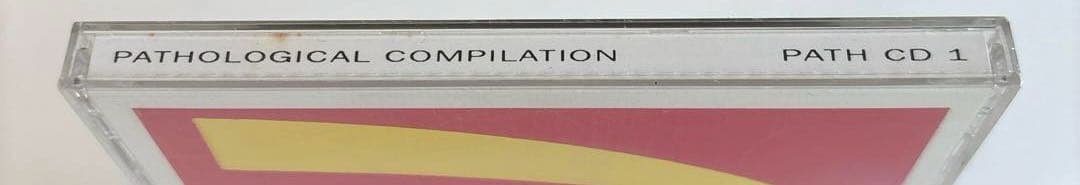Various Artists - Pathological Compilation CD, 1989 UK Pressing, Rare Industrial