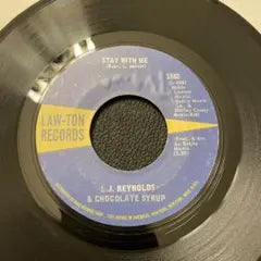 L.J. Reynolds & Chocolate Syrup - Stay With Me - 7" Vinyl Soul 1971 Law-Ton