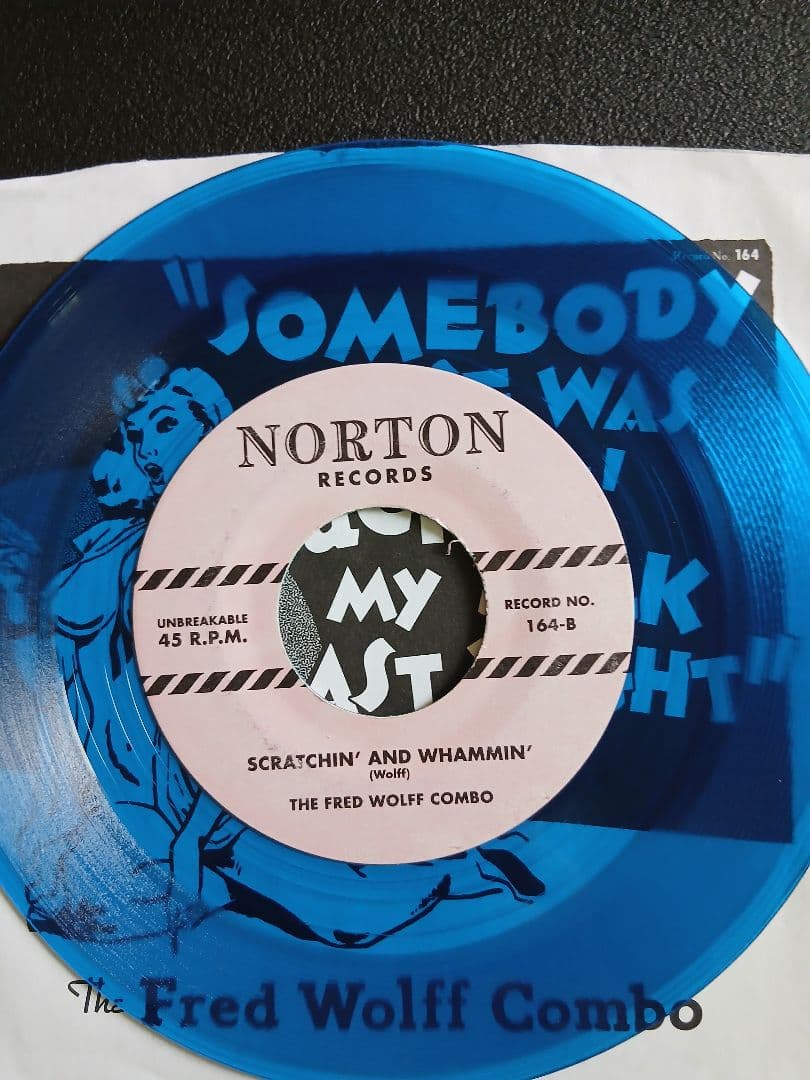 The Fred Wolff Combo 7" Blue Vinyl Somebody Else Was Suckin' My Dick Last Night