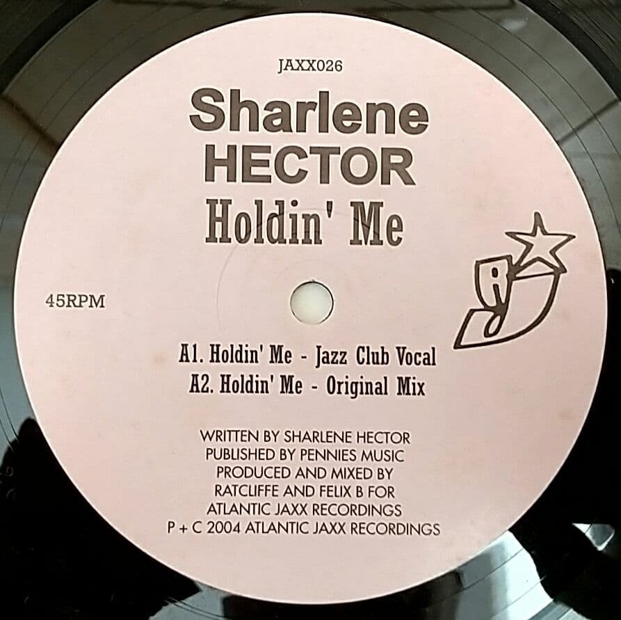 Sharlene Hector - Holdin' Me 12" Vinyl Atlantic Jaxx 2004 Club House