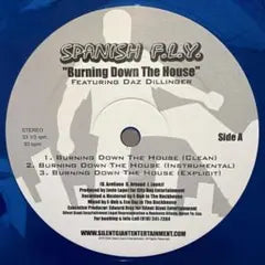 Spanish F.L.Y. Burning Down The House 12" Vinyl Feat. Daz Dillinger Blue Wax