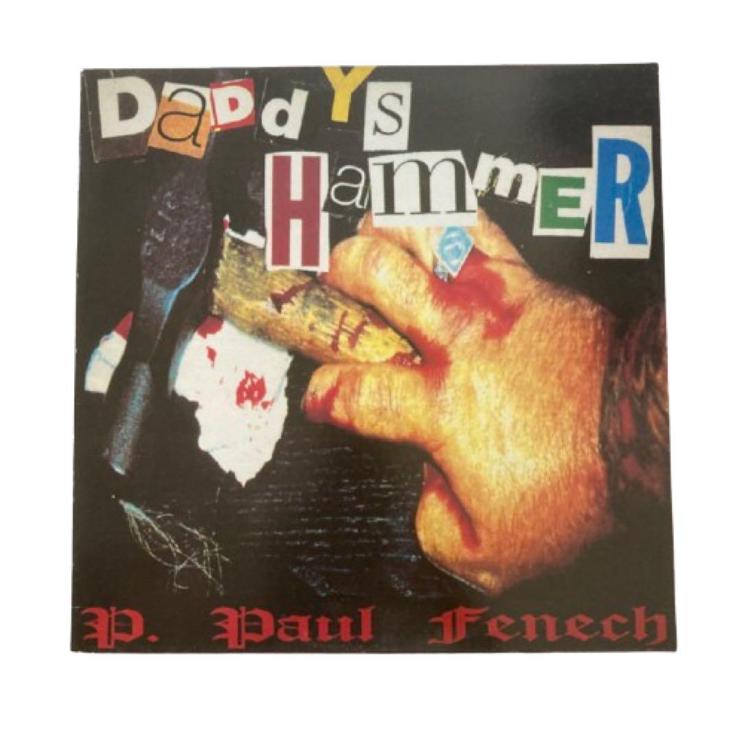 P. Paul Fenech - Daddy's Hammer LP Vinyl Raucous Records 1996 Psychobilly