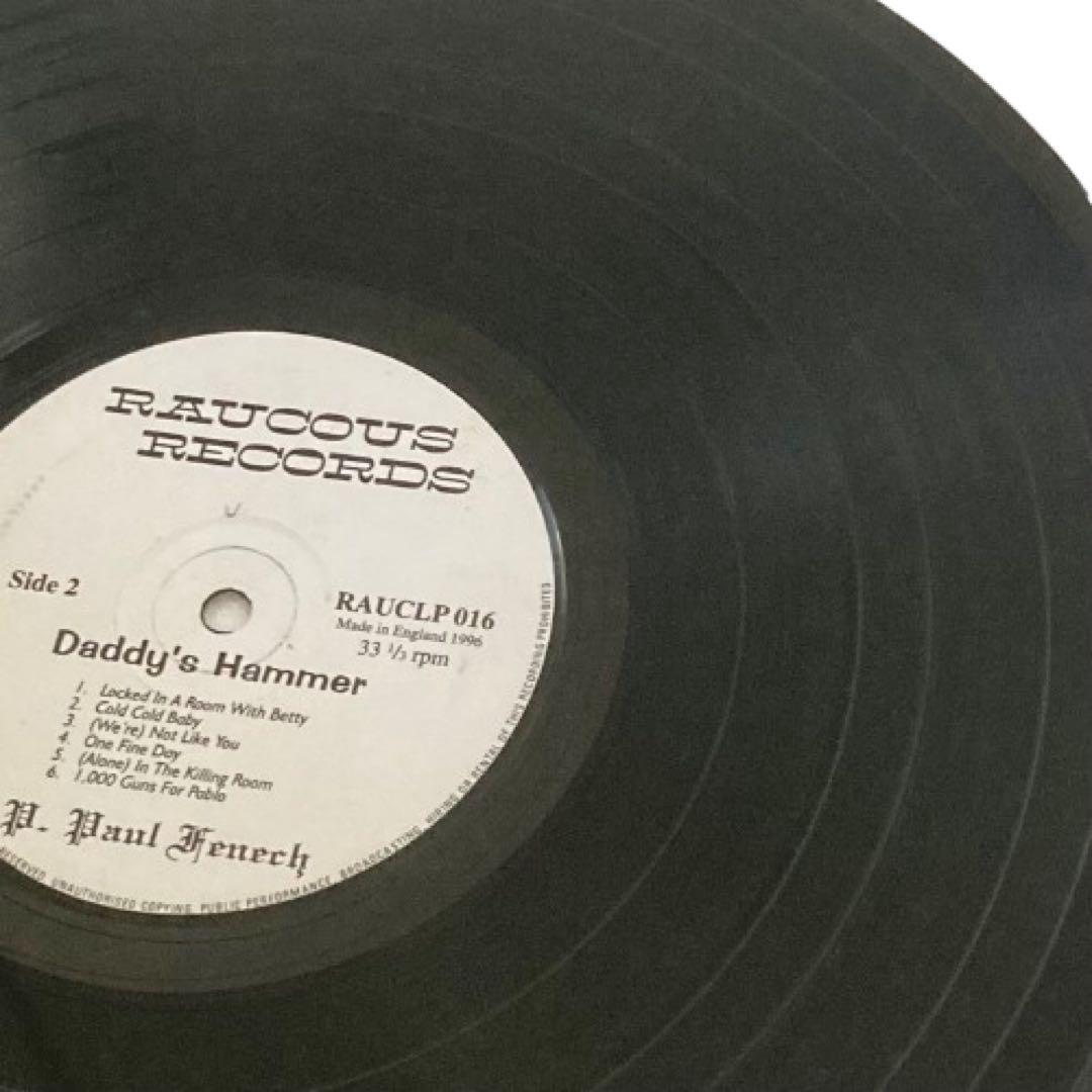 P. Paul Fenech - Daddy's Hammer LP Vinyl Raucous Records 1996 Psychobilly