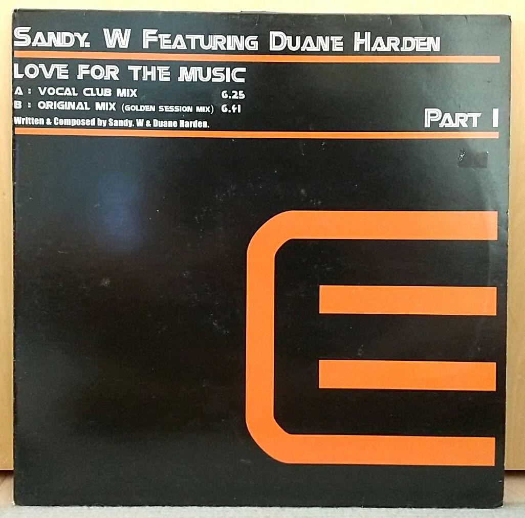 Sandy W Featuring Duane Harden Love For The Music 12" House Vinyl Record