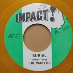 The Wailers - Burial - Impact! Rare Reggae 7-inch Vinyl Color Disc Jamaica