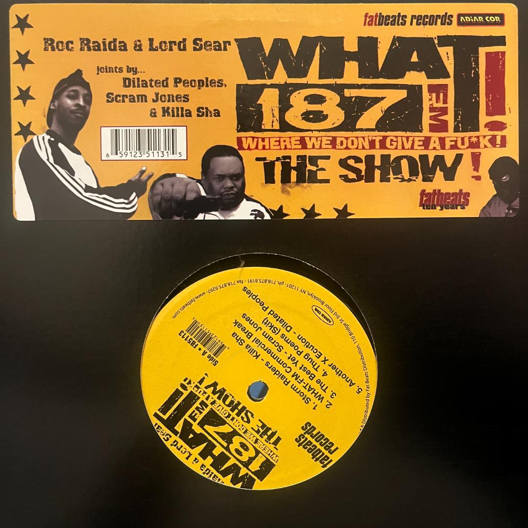Various - WHAT! 187 FM THE SHOW! Vinyl LP 2004 Fatbeats Hip Hop