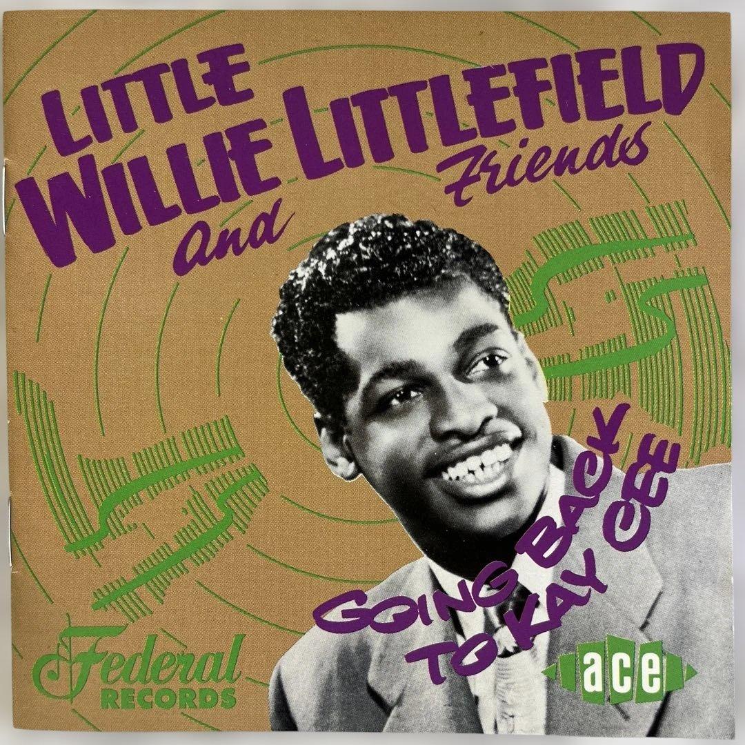 Little Willie Littlefield Going Back To Kay Cee CD Ace Records 1994 Import