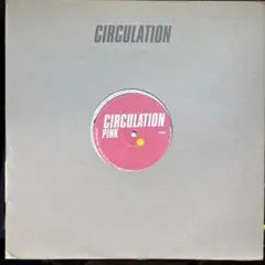 Circulation - Pink 12" Vinyl Record (1998) Tech House Electronic UK Import