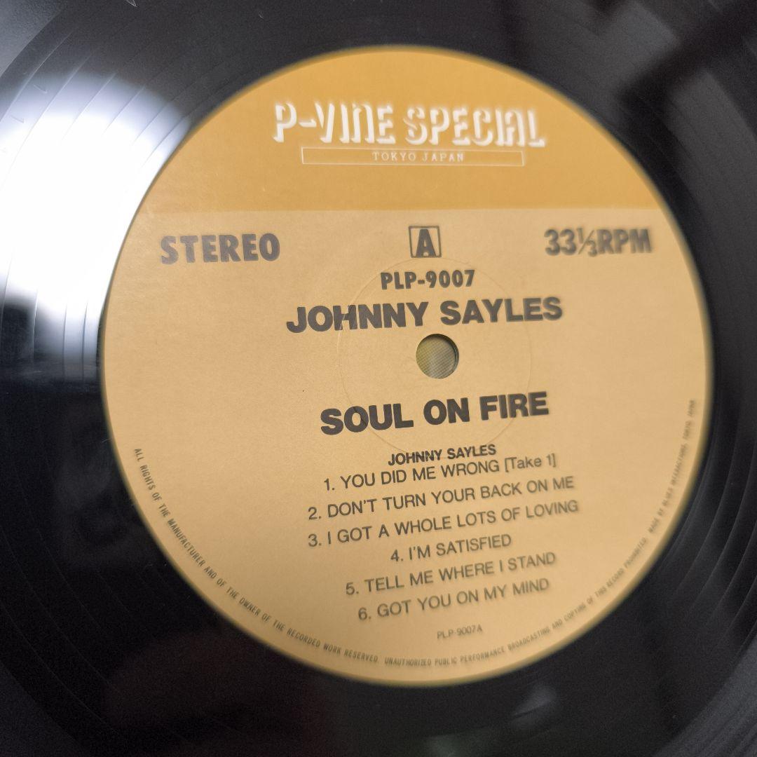 Johnny Sayles - Soul On Fire LP Japan P-Vine Special Soul Blues w/ Obi