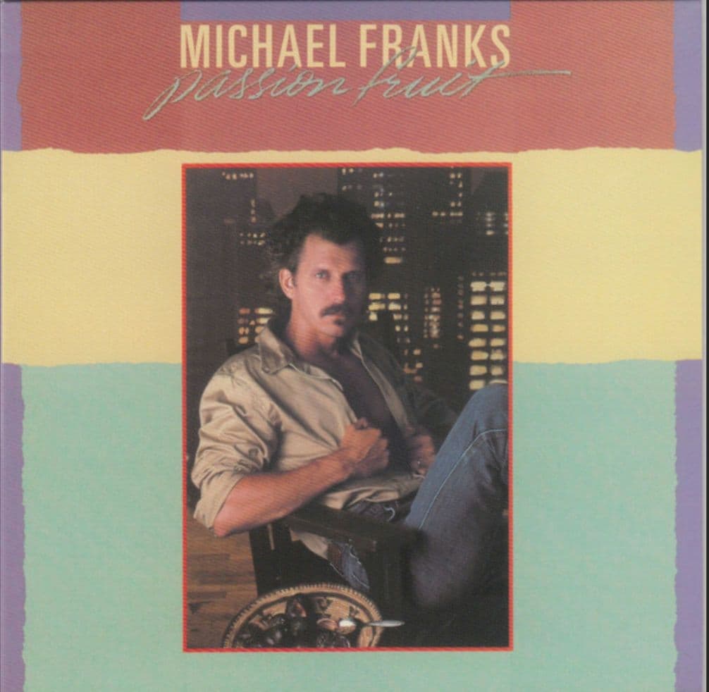 Michael Franks Passionfruit CD AOR Fusion 2012 Remastered Japan Limited | Japansoundstore