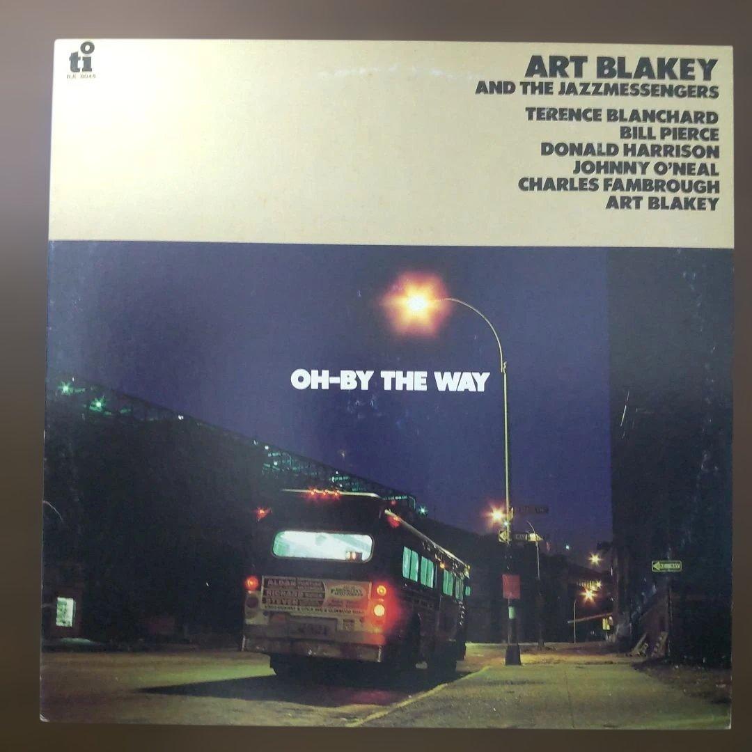 Art Blakey & The Jazz Messengers Oh-By The Way Vinyl LP Japan Import Jazz 1982