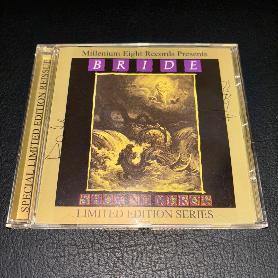 BRIDE Show No Mercy CD Limited Edition Hand-Numbered Signed Heavy Metal Import