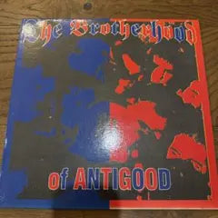 The Brotherhood of ANTIGOOD LP Bad Taste Records Vinyl Record