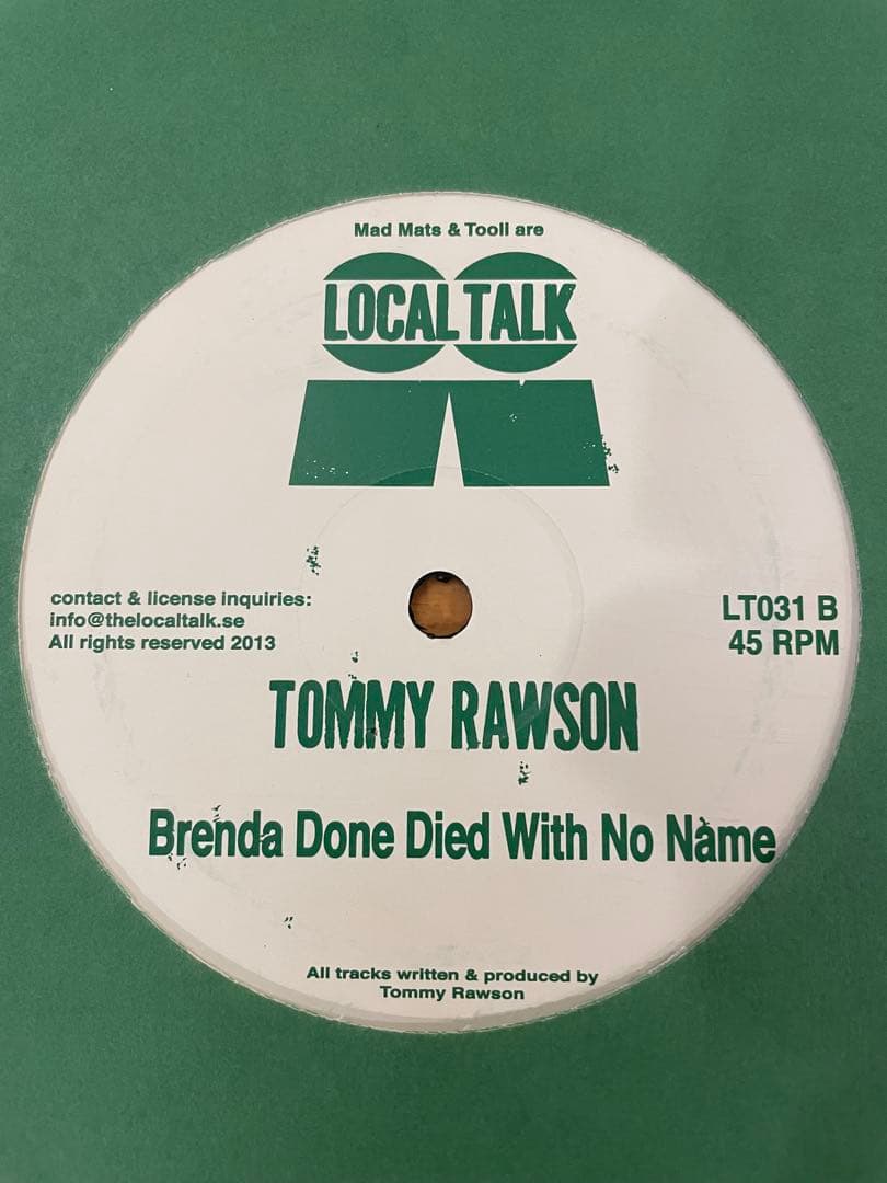 Tommy Rawson - Brenda Done Died With No Name 12" House Local Talk LT031 Vinyl