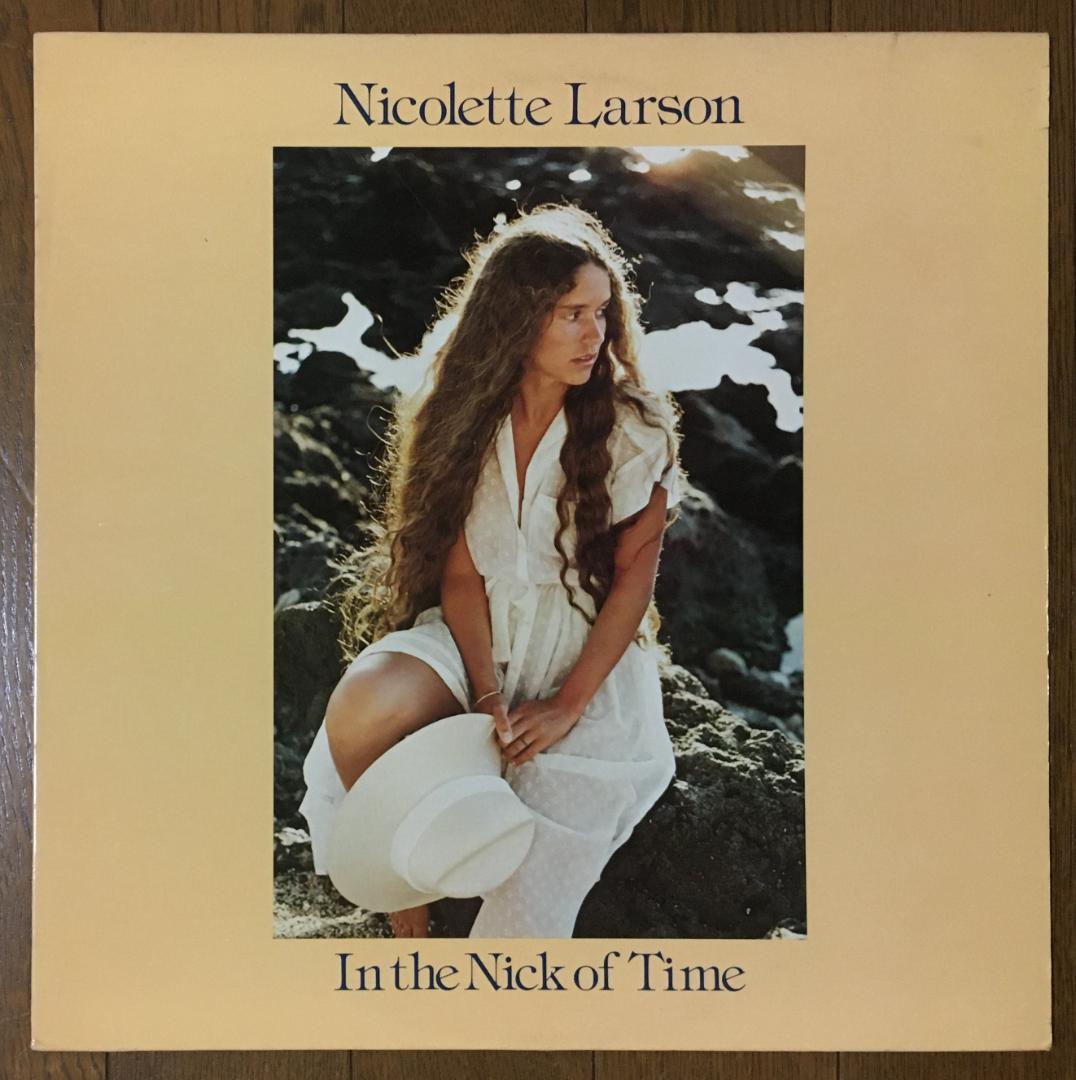 Nicolette Larson In The Nick of Time Vinyl LP 1979 AOR Light Mellow