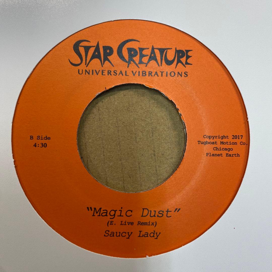 Saucy Lady - Magic Dust (U-Key/E. Live Remixes) 7" Single Star Creature Funk