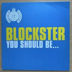 Blockster - You Should Be... 12" Vinyl Record Ministry Of Sound Dance Classic