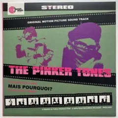 The Pinker Tones - Mais Pourquoi? 12" Vinyl EP Wah Wah Records 2001 Spain