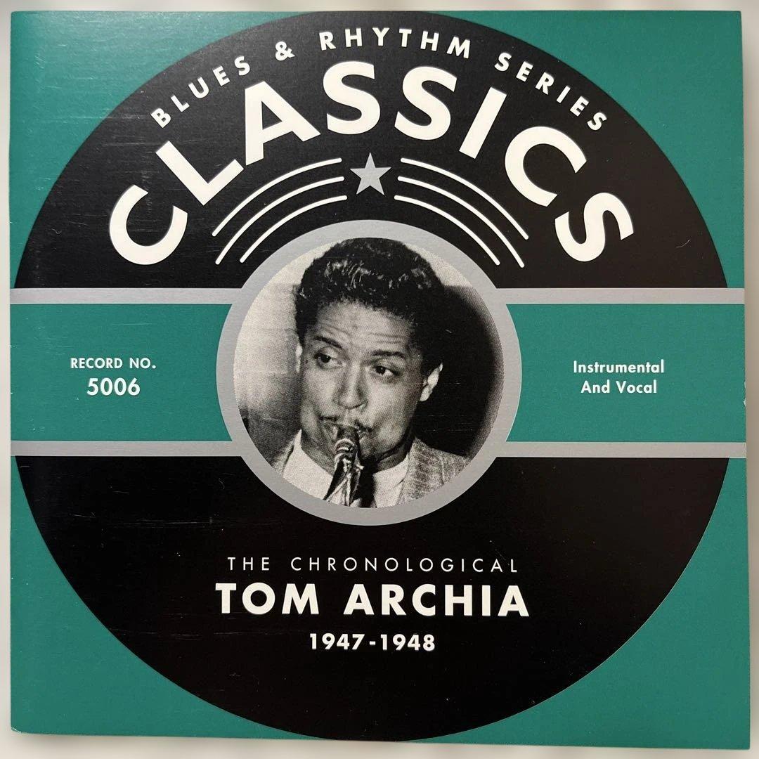 Tom Archia 1947-1948 CD Classics Blues & Rhythm Series 2001 Import
