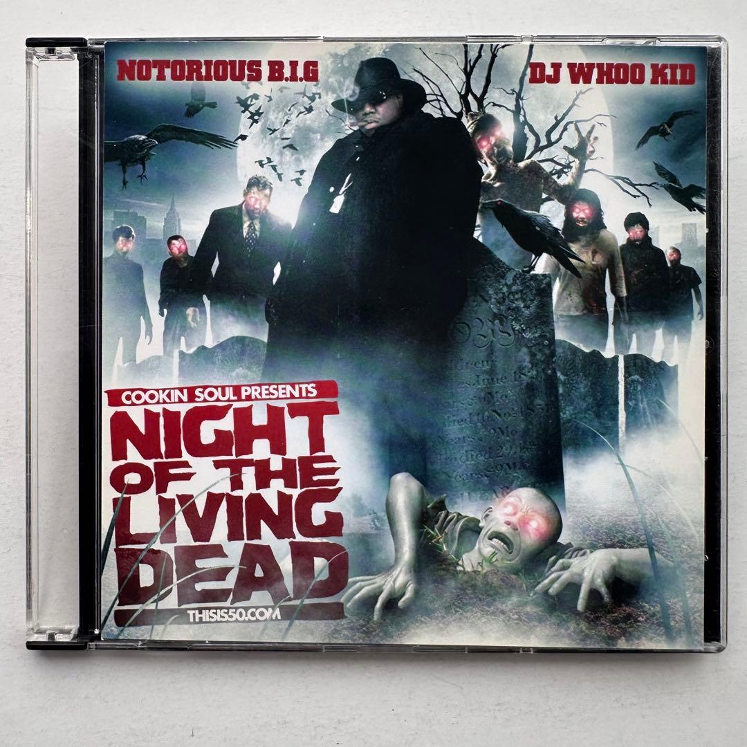 The Notorious B.I.G. & DJ Whoo Kid - Night of the Living Dead CD Mix