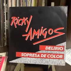 Ricky Amigos - Delirio / Sopresa De Color 7" Single Japan Big Beat SP 1416