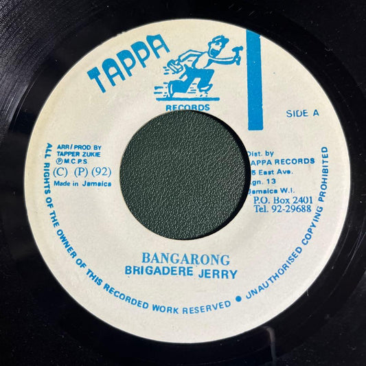 Brigadere Jerry - Bangarong - 7" Vinyl Single, Jamaica Tappa Records 1992
