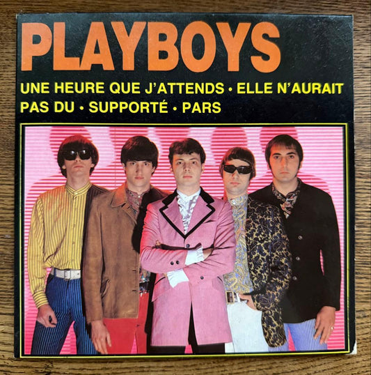 Playboys Une Heure Que J'Attends 7" EP French Garage Beat Freakbeat Mod Rare