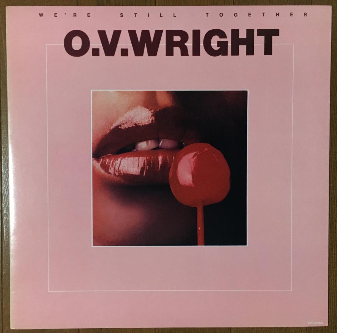 O.V. Wright - We're Still Together LP 1979 Japan Soul Hi Records Willie Mitchell