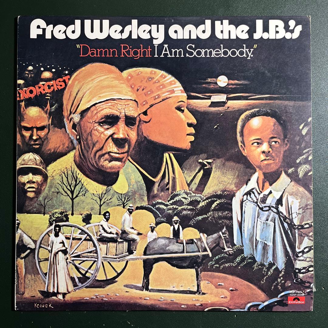 Fred Wesley and the J.B.'s Damn Right I Am Somebody LP 1990 P-Vine Japan Funk