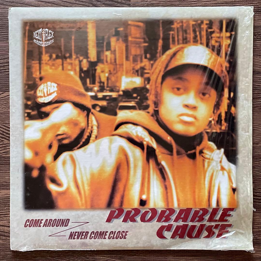 Probable Cause - Come Around / Never Come Close 12" Vinyl 1998 US Hip Hop Promo