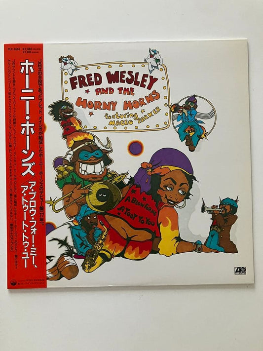 Fred Wesley & The Horny Horns - A Blow For Me, A Toot To You (1993 Japan LP)