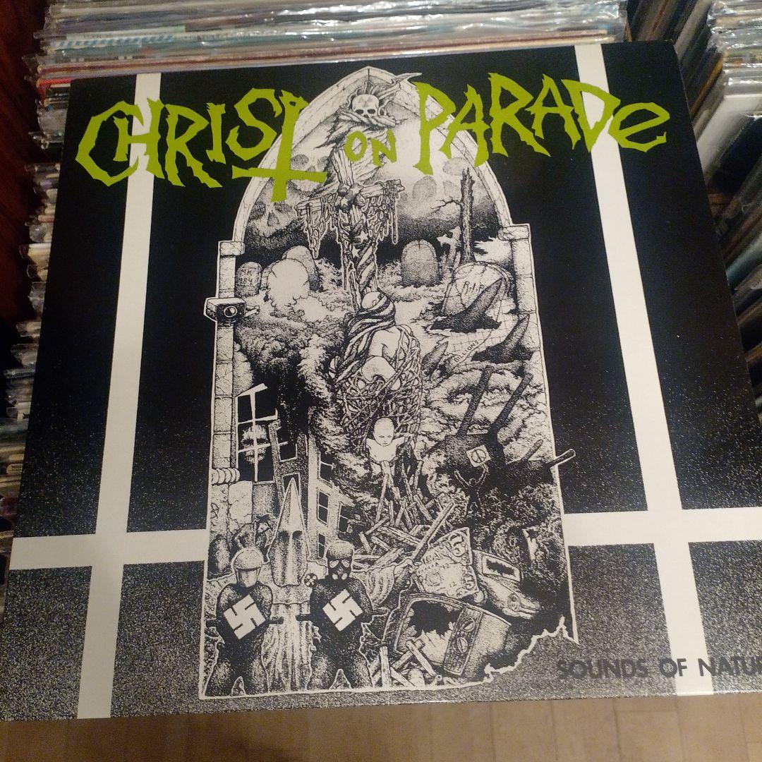Christ on Parade - Sounds of Nature LP (1985) Pusmort Hardcore Punk US Pressing
