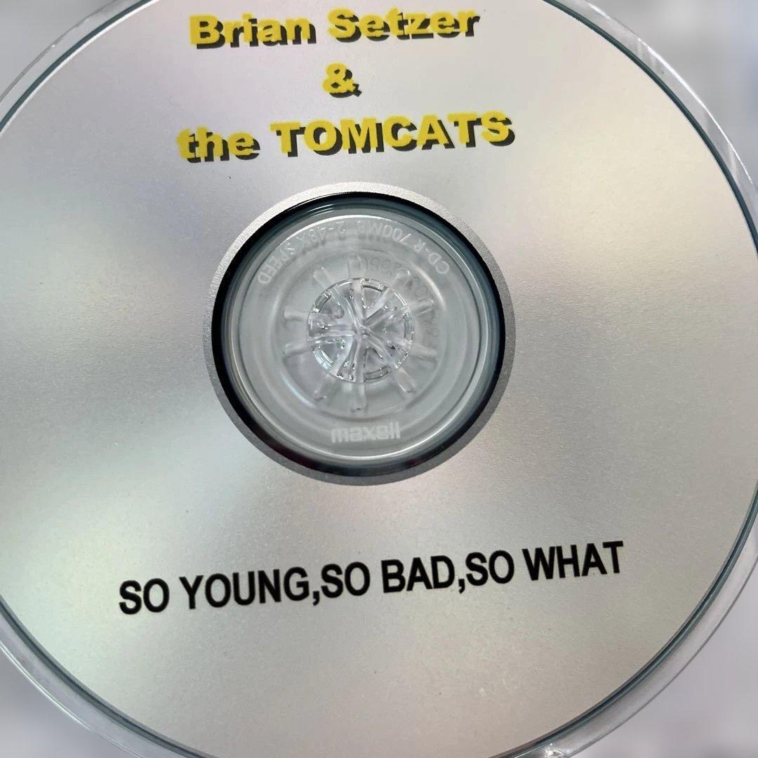 Brian Setzer & the TOMCATS So Young, So Bad, So What CD Limited Edition Japan