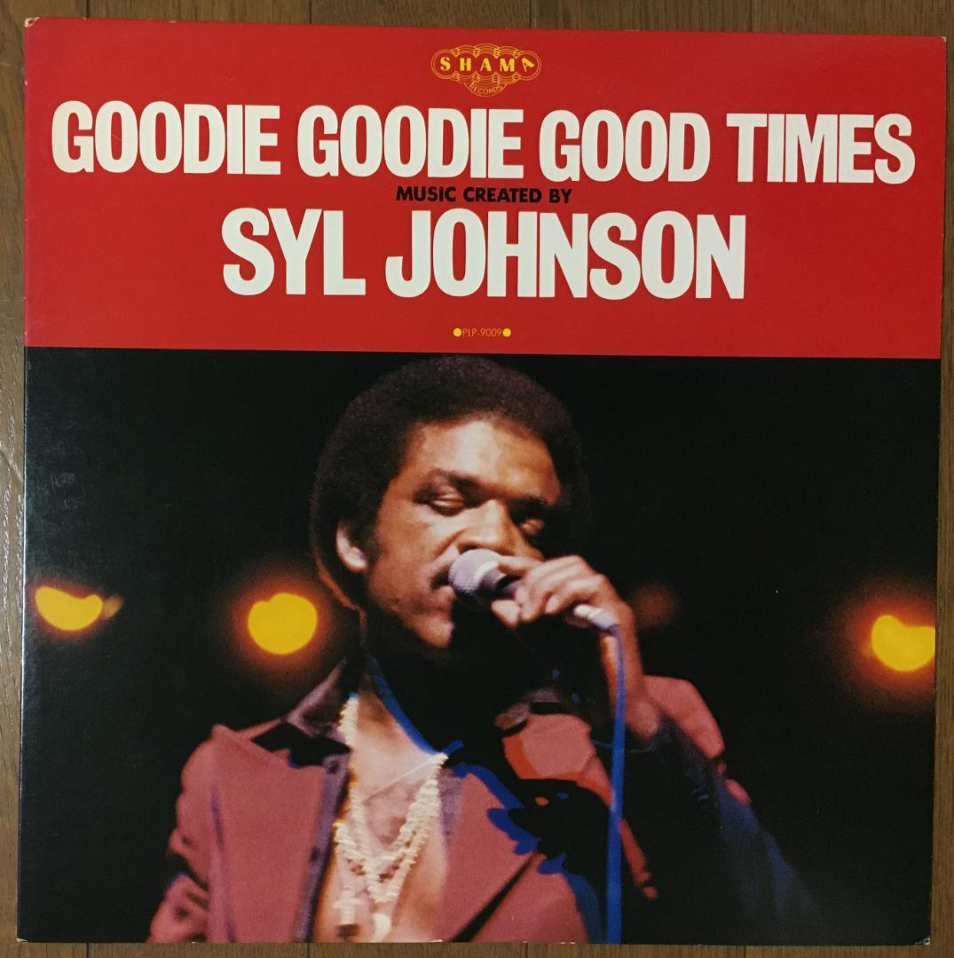 Syl Johnson - Goodie Goodie Good Times LP 1979 Japan Only Soul P-Vine Special