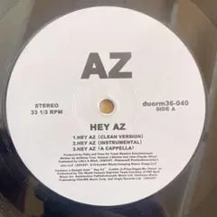 AZ - Hey AZ 12" Vinyl Single US Pressing Hip Hop DJ Tool Instrumental Acapella
