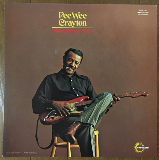 Pee Wee Crayton - Things I Used To Do LP 1979 Japan Vanguard Blues Jazz