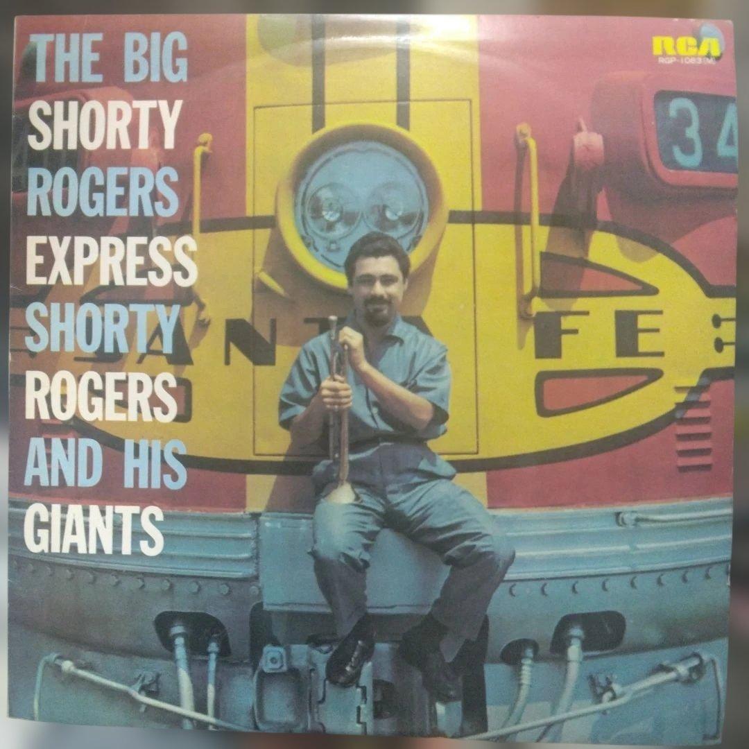 Shorty Rogers And His Giants The Big Shorty Rogers Express Vinyl LP Japan 1973