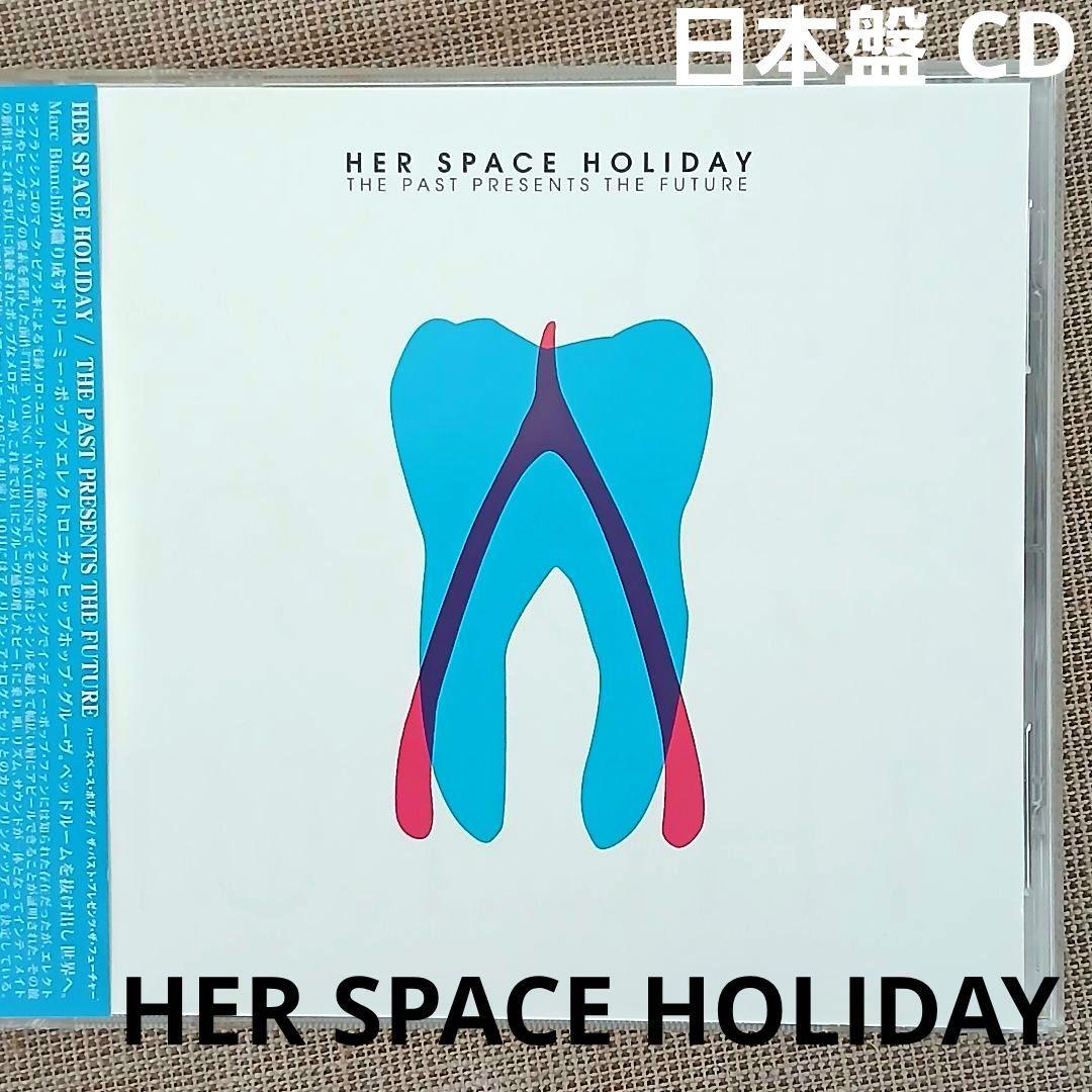 Her Space Holiday - The Past Presents The Future CD Japan Press with OBI
