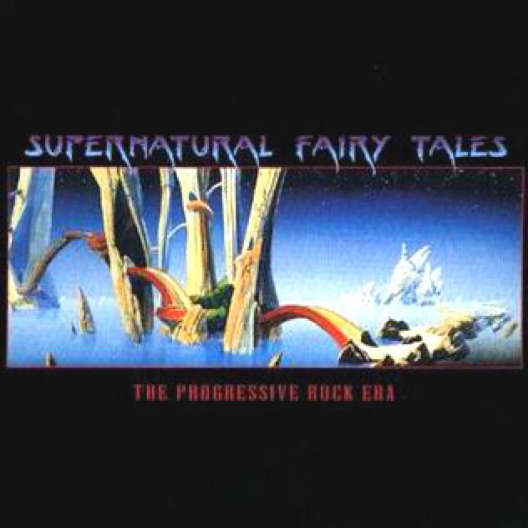 Supernatural Fairy Tales: The Progressive Rock Era 5CD Box Set, 1996 US Edition