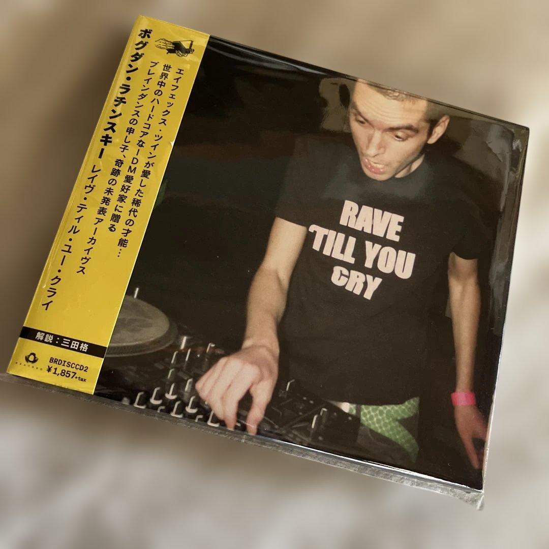 Bogdan Raczynski - Rave 'Till You Cry CD Japan Press with OBI Disciples IDM