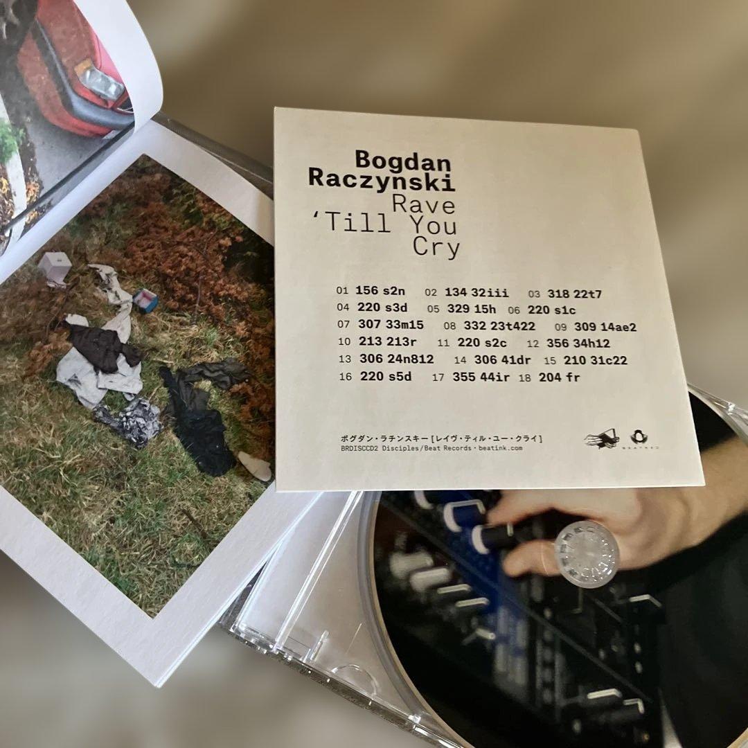 Bogdan Raczynski - Rave 'Till You Cry CD Japan Press with OBI Disciples IDM