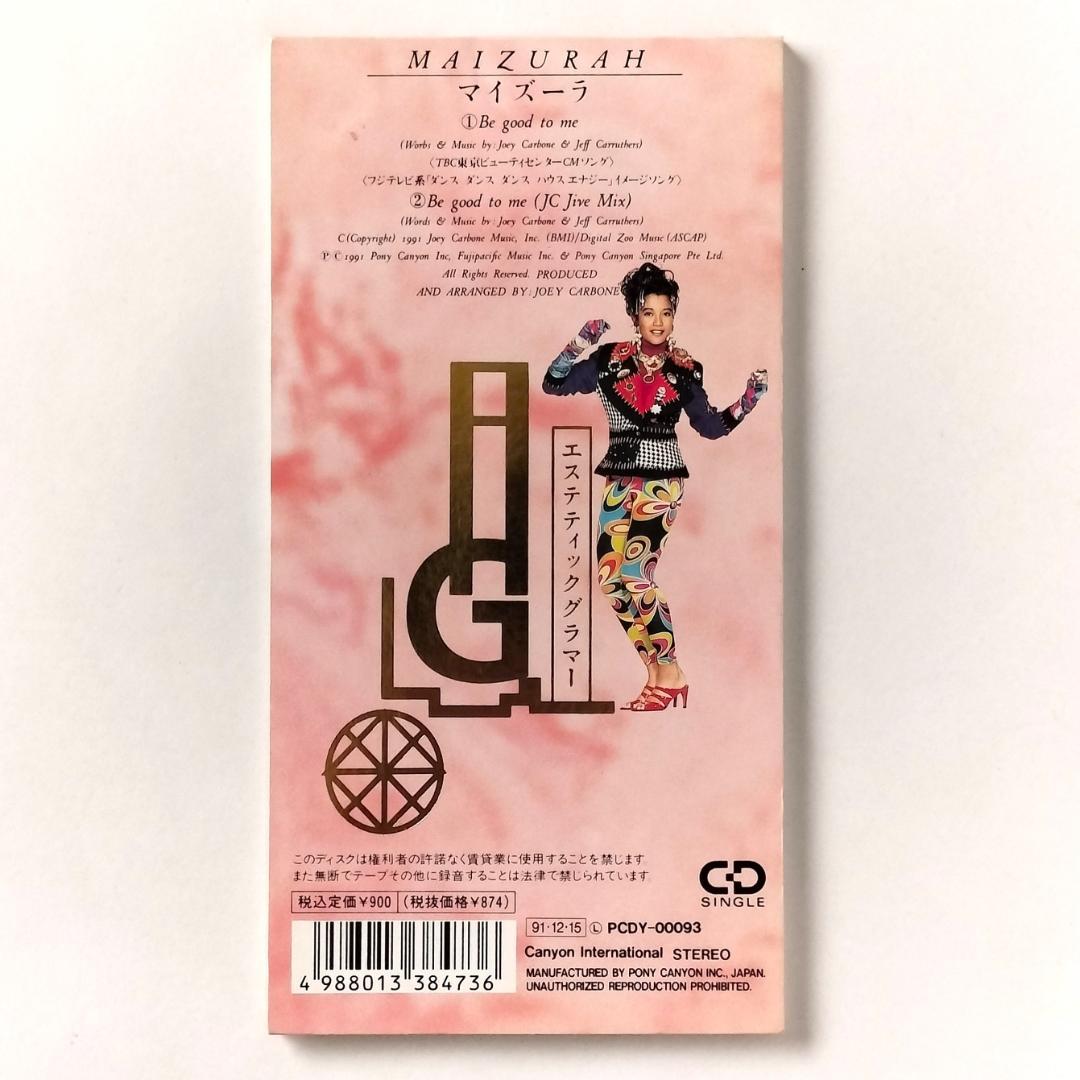 Maizurah Be Good To Me 8cm CD Single Japan Press 1991 PCDY-00093