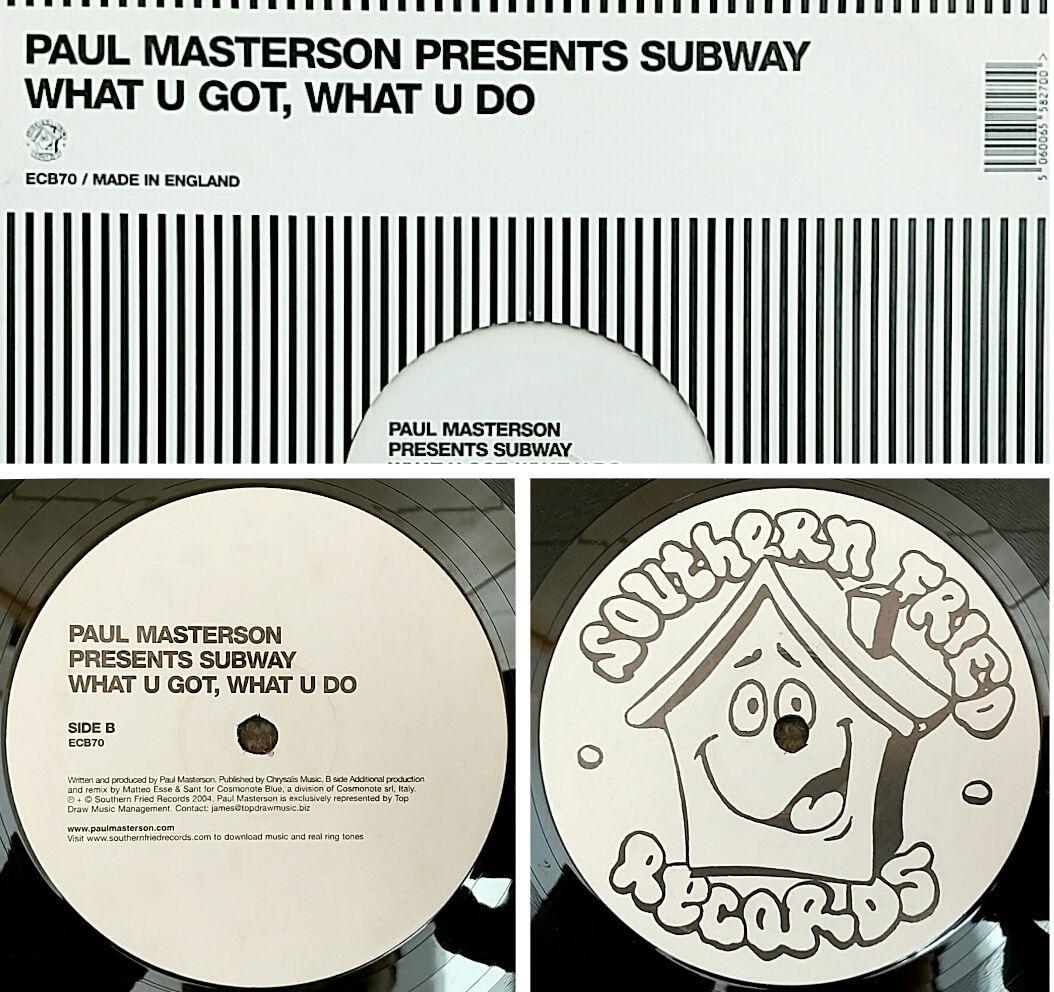 Paul Masterson Presents Subway - What U Got, What U Do 12" Vinyl House Club