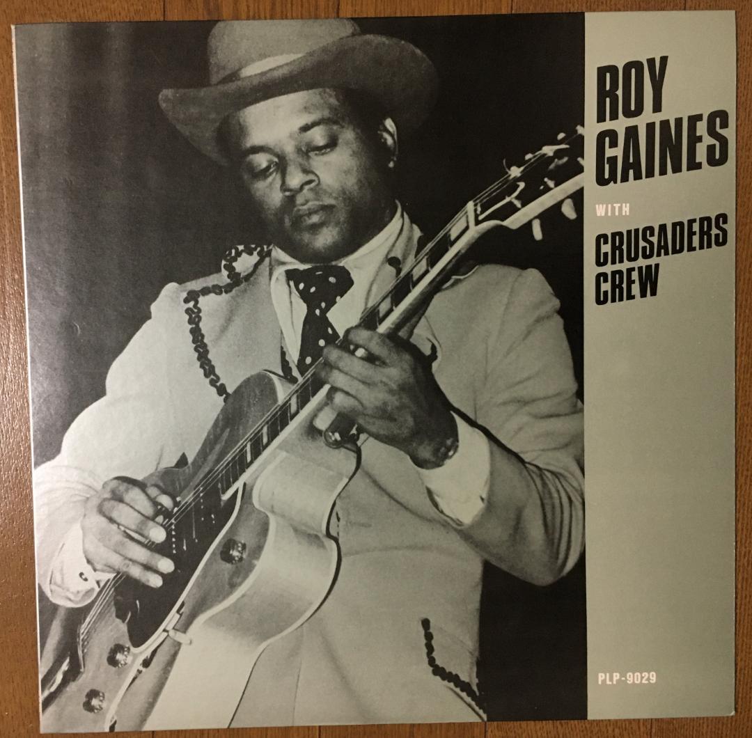 Roy Gaines with Crusaders Crew LP 1980 Japan Blues Funk P-Vine Special PLP-9029