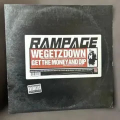 Rampage - We Getz Down / Get The Money And Dip 12" Vinyl Single Hip Hop
