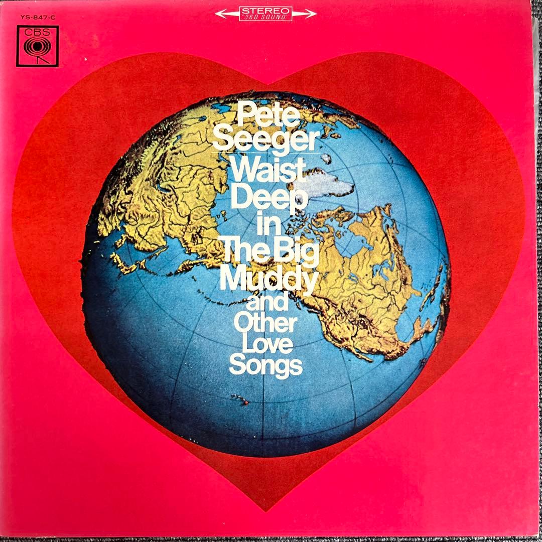 Pete Seeger - Waist Deep In The Big Muddy and Other Love Songs Vinyl LP Japan