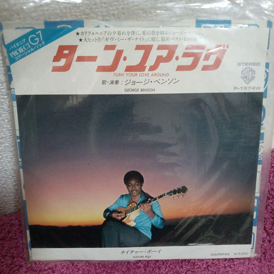 George Benson - Turn Your Love Around 7" Japan Vinyl Single Warner P-1574W