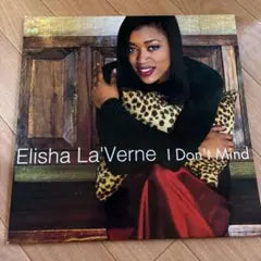 Elisha La'Verne - I Don't Mind 12" Vinyl Record (Remixes)