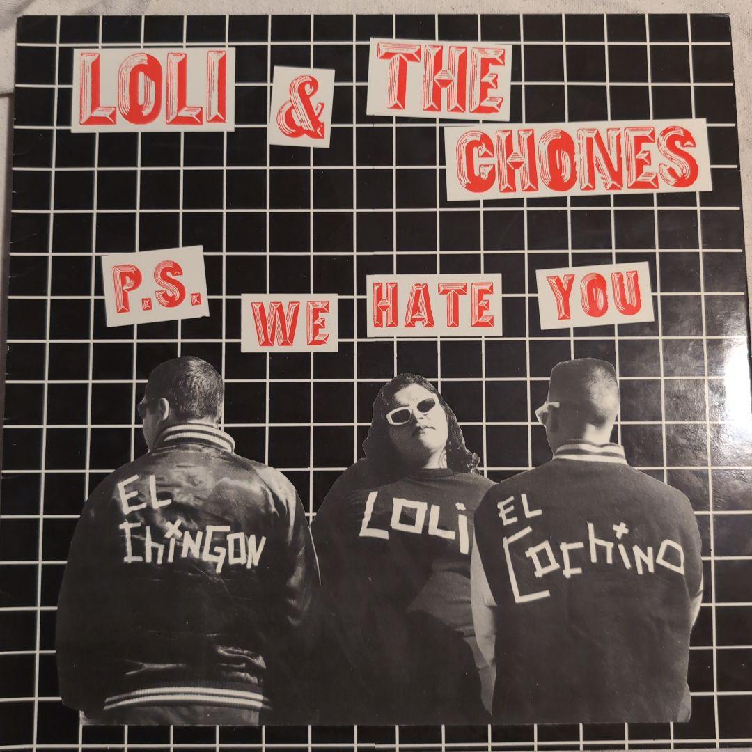 Loli & The Chones P.S. We Hate You LP Red Vinyl Rip Off Records Punk Rock