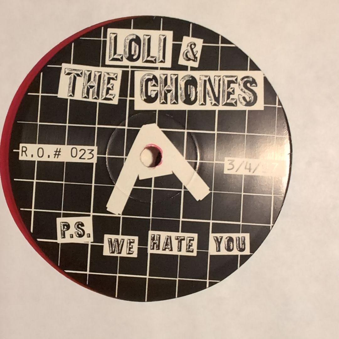 Loli & The Chones P.S. We Hate You LP Red Vinyl Rip Off Records Punk Rock